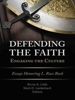 cover image of Defending the Faith, Engaging the Culture